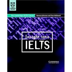Insight into IELTS: The Cambridge IELTS Course: Student's Book