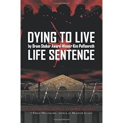 Dying to Live: Life Sentence