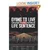 Dying to Live: Life Sentence