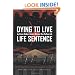 Dying to Live: Life Sentence
