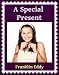 A Special Present