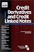 Credit Derivatives and Credit Linked Notes (Wiley Frontiers in Finance)