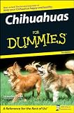 Chihuahuas For Dummies