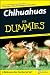 Chihuahuas For Dummies