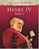 Henry IV Part 1: Oxford School Shakespeare