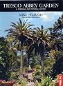Tresco Abbey Garden: A Personal and Pictorial History