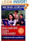 Boys and Girls Learn Differently!: A Guide for Teachers and Parents