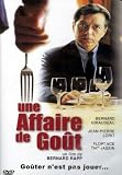 Une affaire de gout / A matter of taste (Original French Version with English Subtitles)