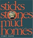 Sticks Stones Mud Homes: Natural Living