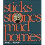 Sticks Stones Mud Homes: Natural Living book cover