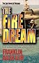 The Fire Dream The Fire Dream