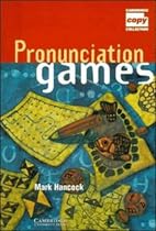 Pronunciation Games (Cambridge Copy Collection)