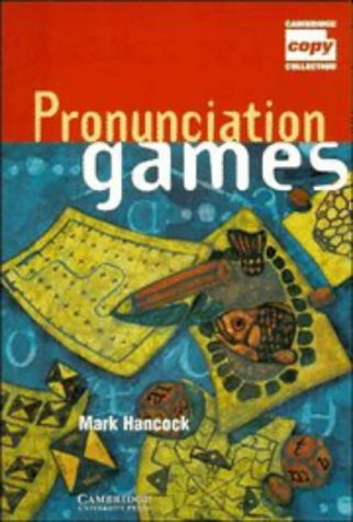 Pronunciation Games (Cambridge Copy Collection)