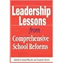 Leadership Lessons from Comprehensive School Reforms (Corwin Press)