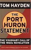 The Port Huron Statement: The Vision Call of the 1960s Revolution