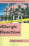 Allergic Reaction (A Debutante Detective Mystery)