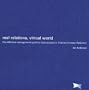 Real Relations, Virtual World: The Definitive Management Guide To Best Practice In Internet Investor Relations