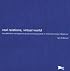 Real Relations, Virtual World: The Definitive Management Guide To Best Practice In Internet Investor Relations