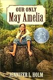 Our Only May Amelia (Harper Trophy Books (Paperback))