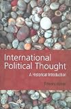 International Political Thought: An Historical Introduction