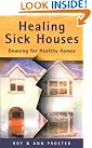 Healing Sick Houses...