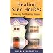 Healing Sick Houses: Dowsing for Healthy Homes
