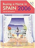 Buying a Home in Spain 2006, Fifth Edition (Buying a Home in Spain)