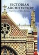 Victorian Architecture (World of Art)