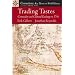 Trading Tastes: Commodity and Cultural Exchange to 1750 (Connections Series for World History)