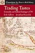 Trading Tastes: Commodity and Cultural Exchange to 1750 (Connections Series for World History)
