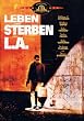 Leben und Sterben in L.A.