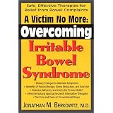 A Victim No More: Overcoming Irritable Bowel Syndrome