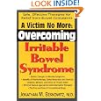 A Victim No More: Overcoming Irritable Bowel Syndrome by Jonathan M. Berkowitz