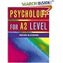 Psychology for A2 Level