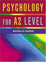 Psychology for A2 Level