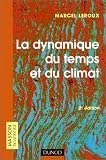 La Dynamique du temps et du climat