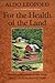 For the Health of the Land: Previously Unpublished Essays And Other Writings