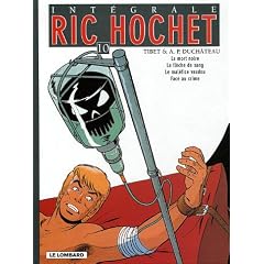 Ric Hochet l'Int�grale, Tome 10 : La mort noire ; La fl�che de sang ; Le mal�fice vaudou ; Face au crime