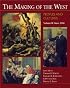 The Making of the West: Peoples and Cultures, Volume 2: Since 1560 (Making of the West, Peoples and Cultures)