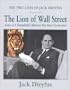 The Lion of Wall Street: The Two Lives of Jack Dreyfus