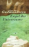 Engel des Universums: Roman