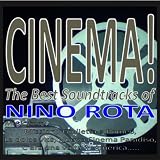 Cinema! the best soundtracks of nino rota (Music from: Mission, giulietta e romeo, la dolce vita, nuovo cinema paradiso, c'era una volta in america...)