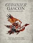 Cuisinier Gascon: Memories & Meals of...