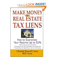 Make Money in Real Estate Tax Liens : How To Guarantee Your Return Up To 50%