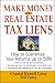 Make Money in Real Estate Tax Liens : How To Guarantee Your Return Up To 50%