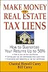 Make Money in Real Estate Tax Liens : How To Guarantee Your Return Up To 50%