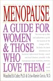 Menopause: A Guide for Women and Those Who Love Them