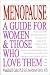 Book Menopause: A Guide for Women and Those Who Love Them
