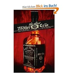 The Dirt: Confessions of the World's Most Notorious Rock Band