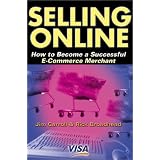 Selling Online: How to Become a Successful E-Commerce Merchant